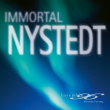 Lade das Bild in den Galerie-Viewer, Immortal NYSTEDT - Ensemble 96, Øystein Fevang
