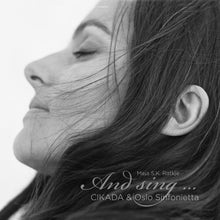 Load image into Gallery viewer, Maja S.K. Ratkje: And sing ... — CIKADA Oslo Sinfonietta, Christian Eggen