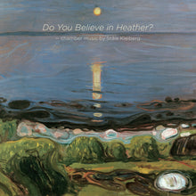 Last inn bildet i gallerivisningen, Ståle Kleiberg: Do You Believe in Heather?