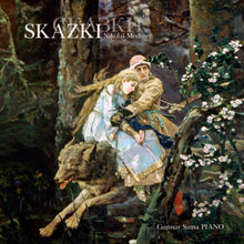 Load image into Gallery viewer, SKAZKI - piano works by Nikolai Medtner - Gunnar Sama