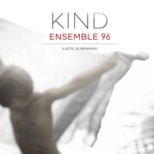 Lade das Bild in den Galerie-Viewer, KIND - Ensemble 96, Kjetil Almenning