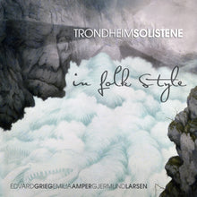 Load image into Gallery viewer, In folk style - TrondheimSolistene, Emilia Amper, Gjermund Larsen, Øyvind Gimse, Geir Inge Lotsberg