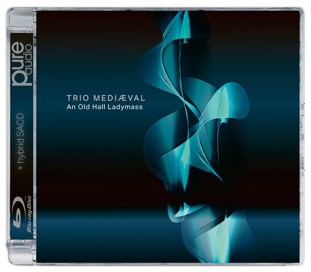 An Old Hall Ladymass - Trio Mediæval