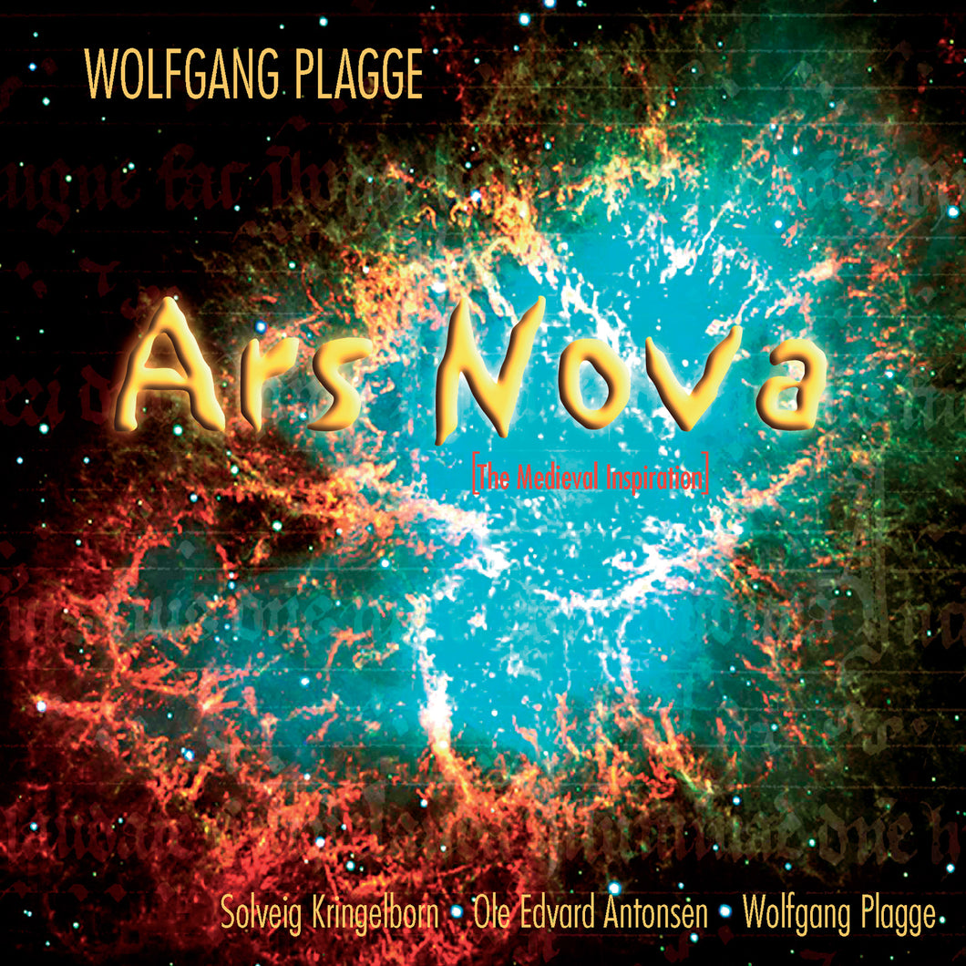 Wolfgang Plagge: Ars Nova (The Medieval Inspiration) - Solveig Kringlebotn, Ole Edvard Antonsen, Wolfgang Plagge
