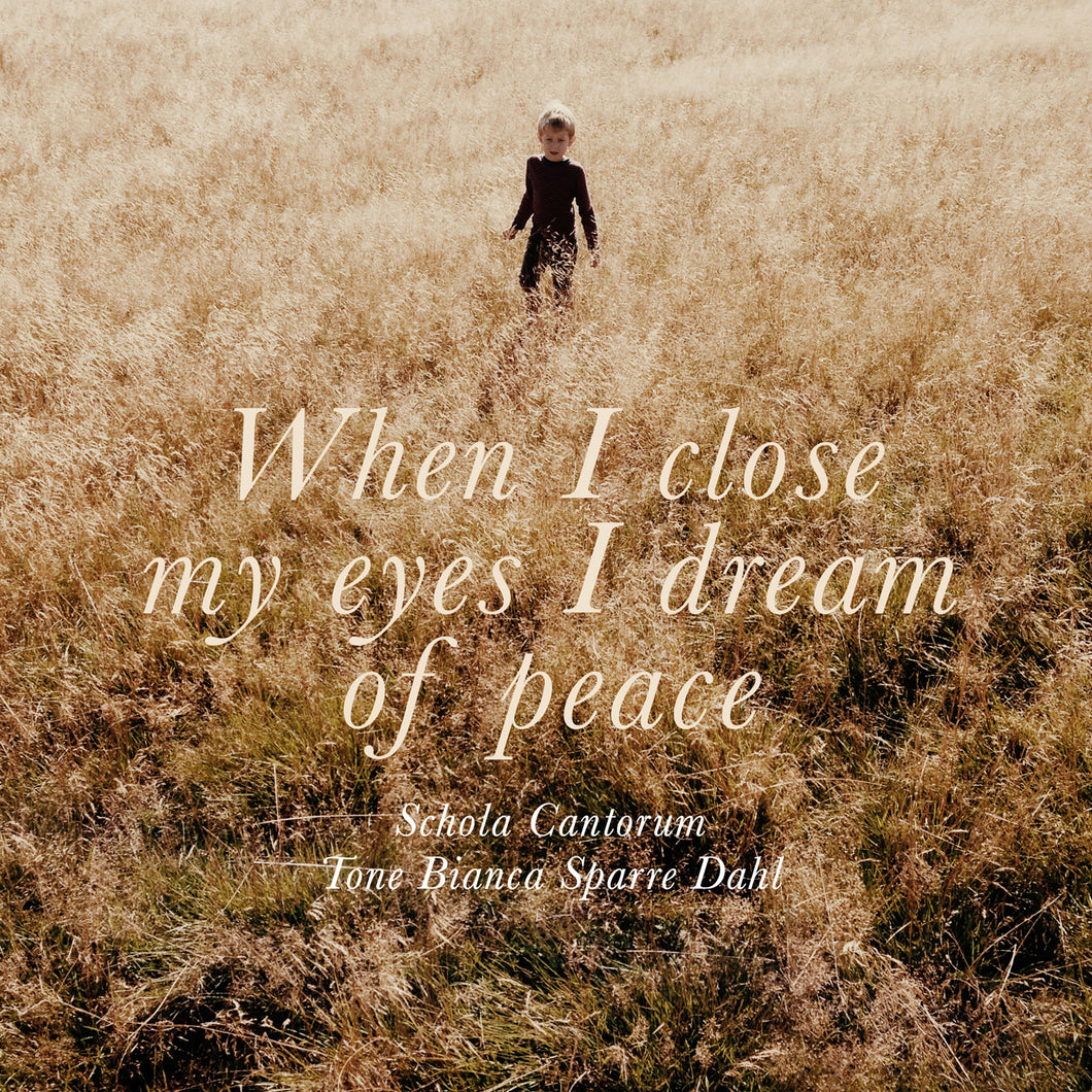 Karin Rehnqvist: When I close my eyes, I dream of peace - Schola Cantorum, Tone Bianca Sparre Dahl