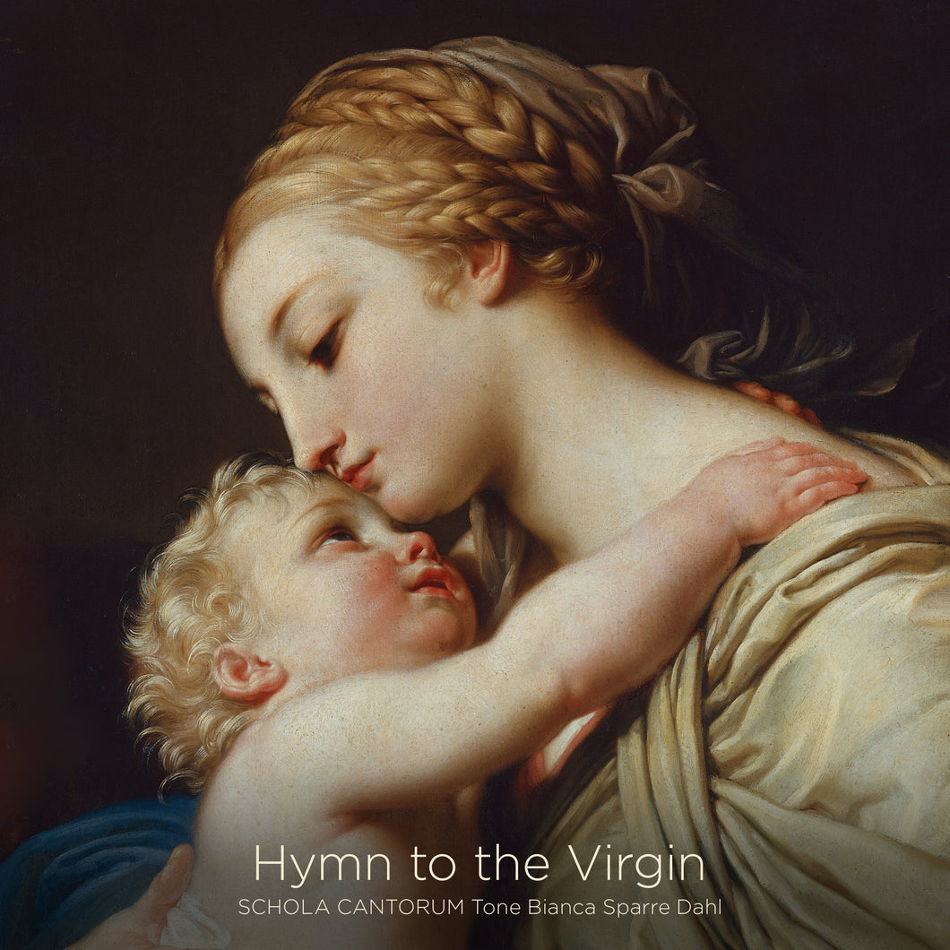 Hymn to the Virgin - Schola Cantorum, Tone Bianca Sparre Dahl