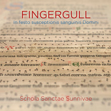 Load image into Gallery viewer, FINGERGULL - In festo susceptionis sanguinis Domini - Schola Sanctae Sunnivae, Anne Kleivset
