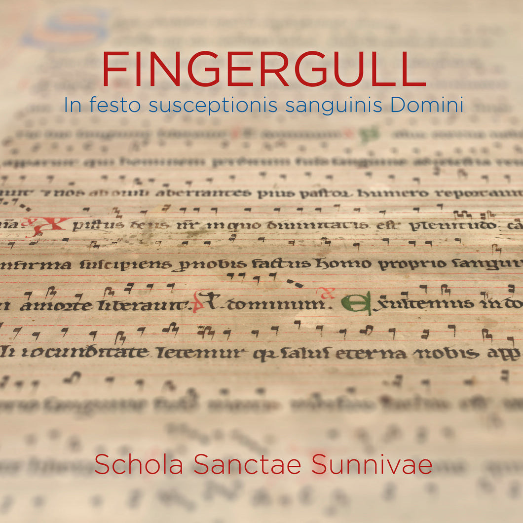 FINGERGULL - In festo susceptionis sanguinis Domini - Schola Sanctae Sunnivae, Anne Kleivset