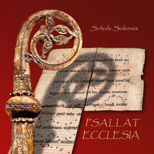 Load image into Gallery viewer, PSALLAT ECCLESIA - Schola Solensis
